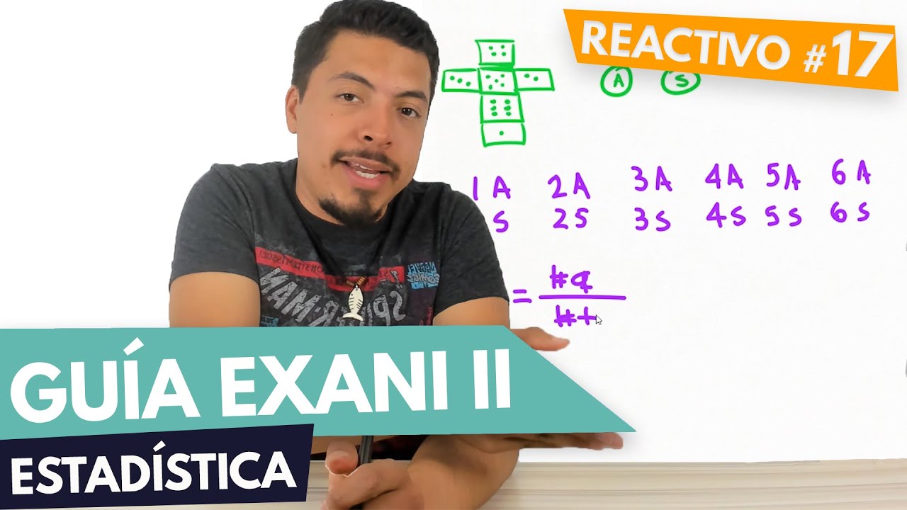 GUÍA EXANI II 🎓 | Reactivo 17 | Diagnostico | Estadística | UABC | UV | UAEMEX | UADY | UAEH