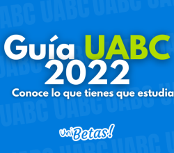 guia uabc 2022 resuelta y explicada
