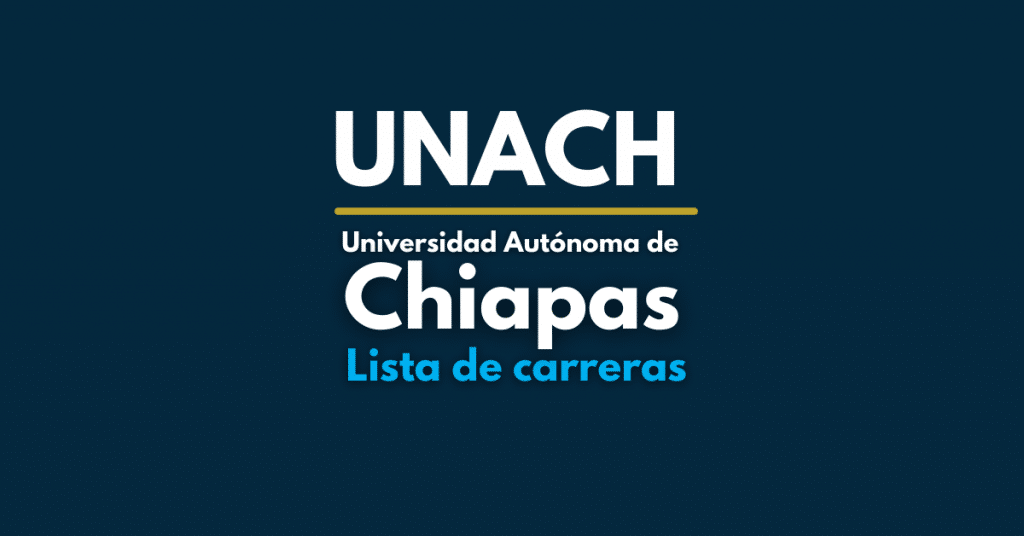 Carreras UNACH Oferta educativa Universidad Autónoma de Chiapas