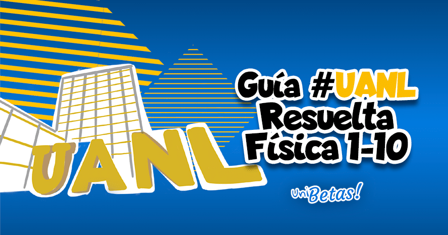 GUIA-UANL-FISICA-1-10