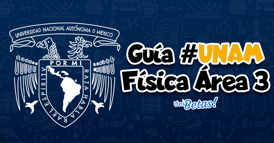 GUIA-UNAM-FISICA-AREA-3