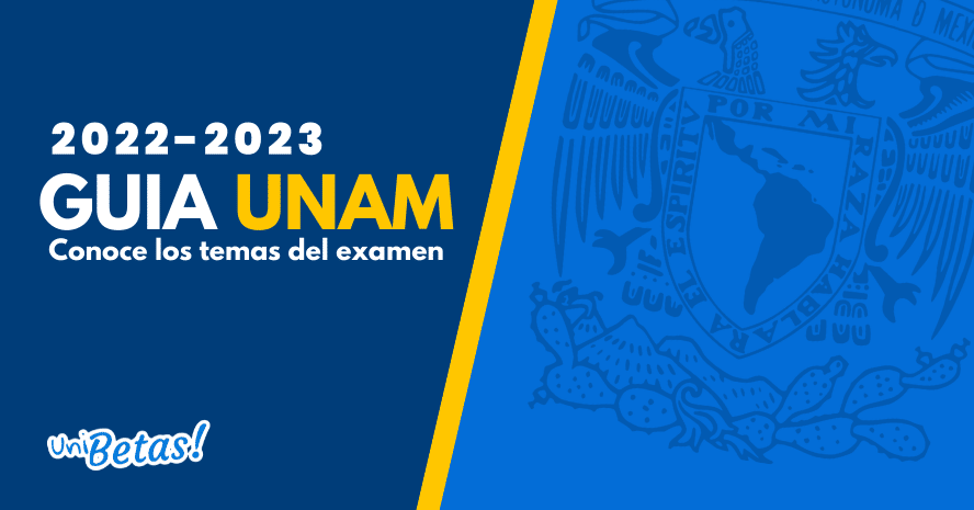 GUIA UNAM EXAMEN DE ADMISION