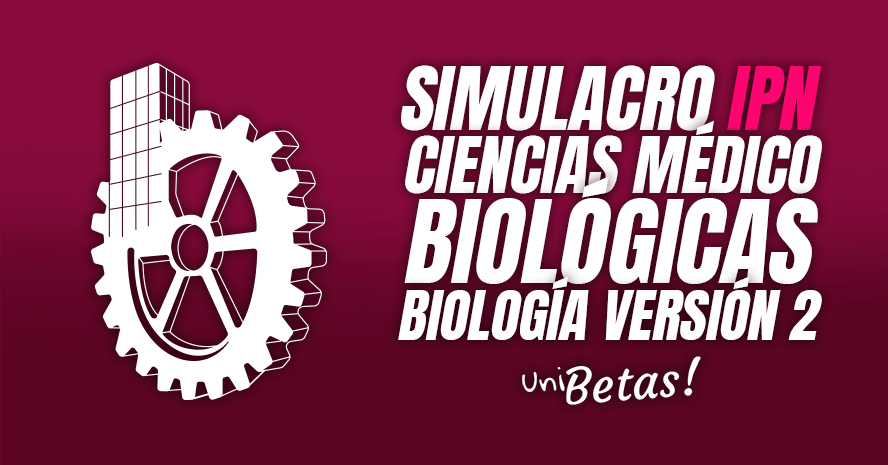 SIMULACRO-IPN-CS-MED-BIO-BIOLOGIA-V2@0,5x