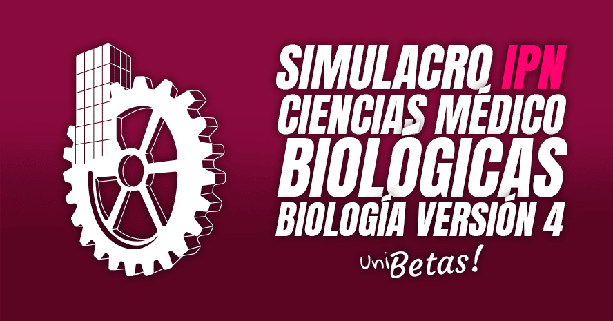 SIMULACRO-IPN-CS-MED-BIO-BIOLOGIA-V4