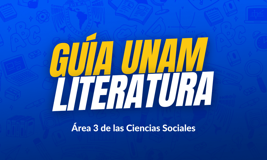 Guía UNAM Literatura area 3