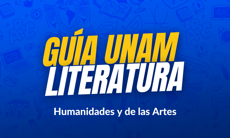 Guía UNAM Literatura area 4