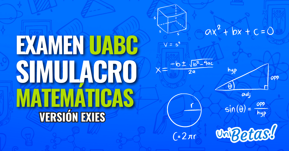 examen simulacro matematicas exies uabc (1)
