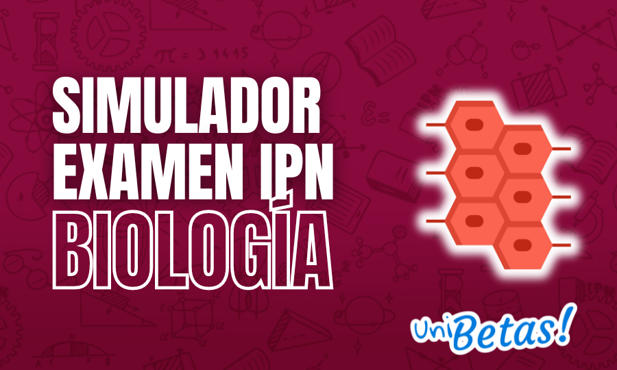 Examen Simulador IPN Biología_ IyCFM y CSyA version 5