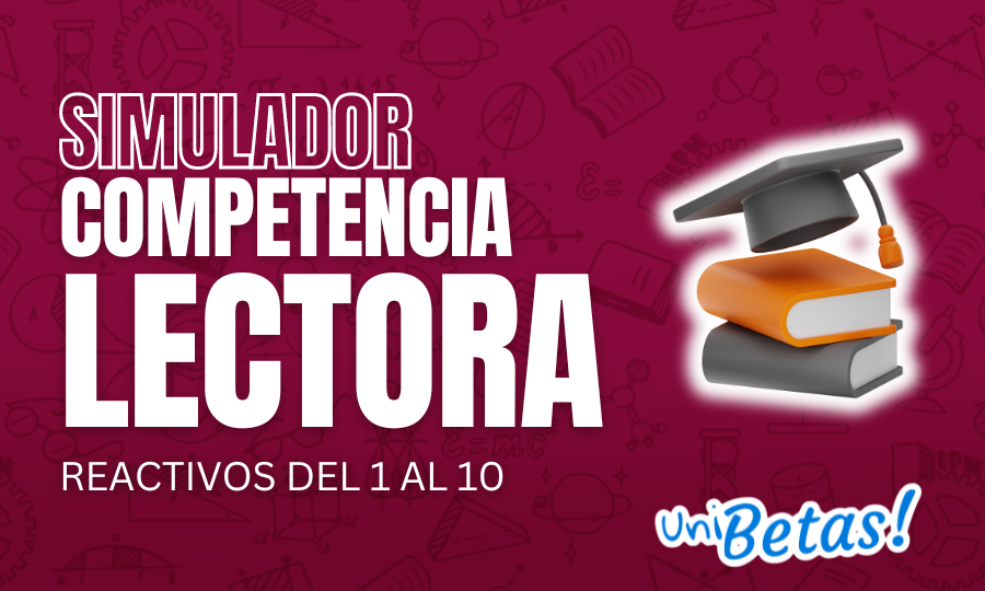 Examen Simulador IPN _ Competencia Lectora _ 20 reactivos