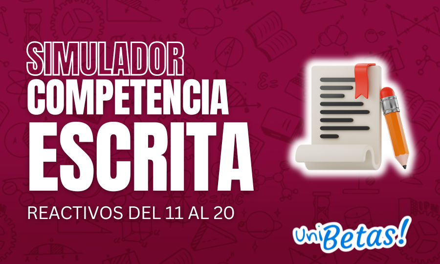 Simulador examen IPN Competencia Escrita 20 reactivos parte 2