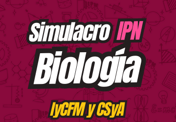 examen simulacro ipn de biologia IyCFM y CSyA