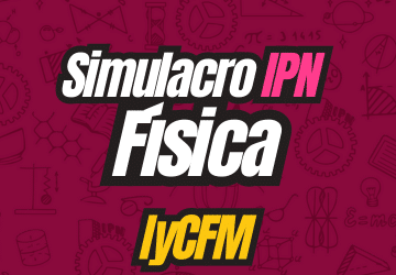Simulacro IPN INGENIERIA Y CIENCIAS FISICO MATEMATICAS SIMULACRO
