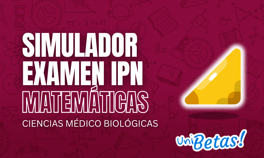 Examen Simulador IPN Matemáticas CMB P.2 – Reactivos 11 al 20