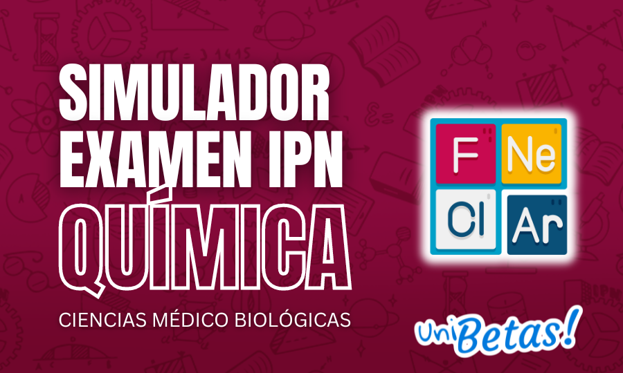 Examen simulador IPN Química _ Ciencias Médico Biológicas parte 5