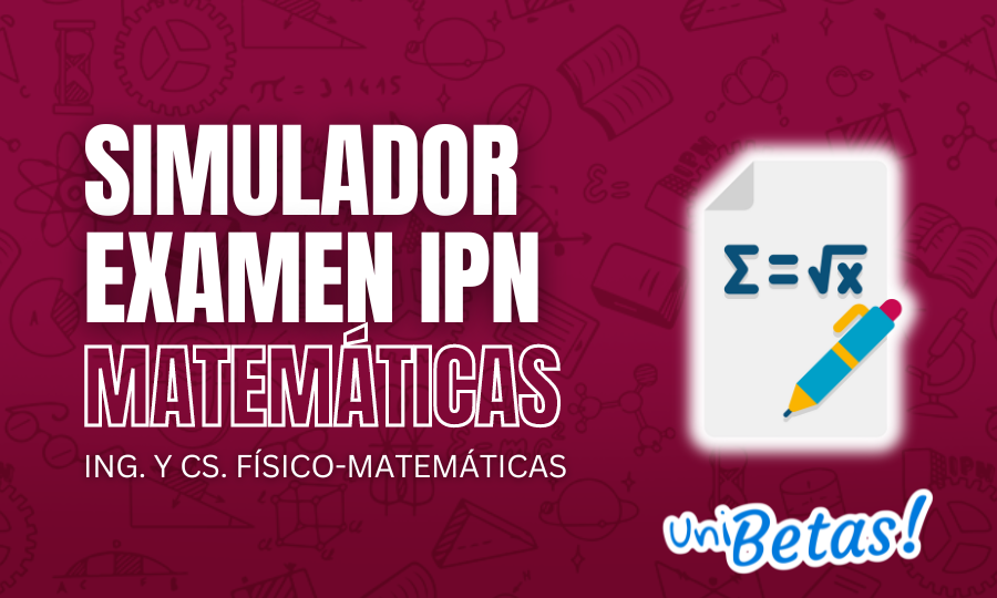 Simulador examen IPN IyCFM Matemáticas V.2 – Parte 2