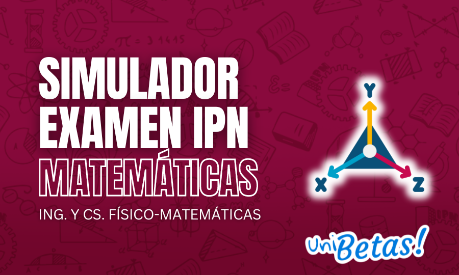 Simulador examen IPN IyCFM Matemáticas V.2 – Parte 4