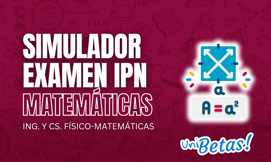 Simulador examen IPN IyCFM Matemáticas V.2 – Parte 5