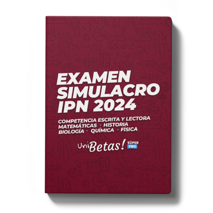 Examen Simulacro IPN 2024 Todas las areas Unibetas