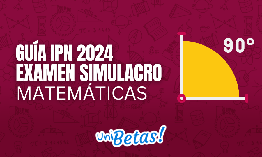 Guía ipn 2024 Examen simulacro Matemáticas CMB 3