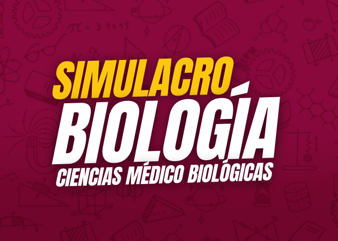 Simulacro Biología Ciencias Médico Biológicas cmb Biología Ciencias Médico Biológicas