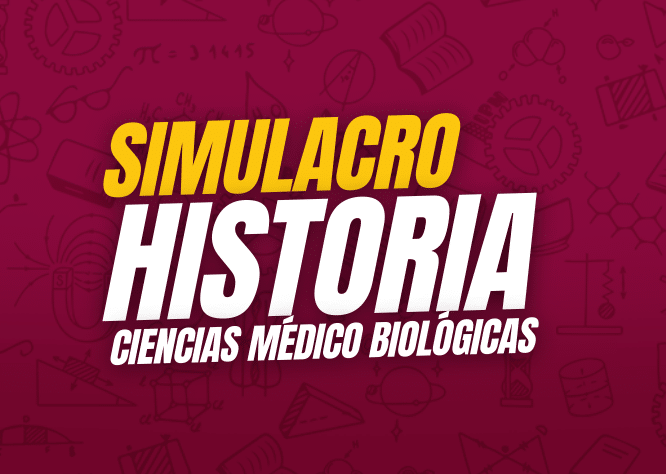 Simulacro Historia Ciencias Médico Biológicas