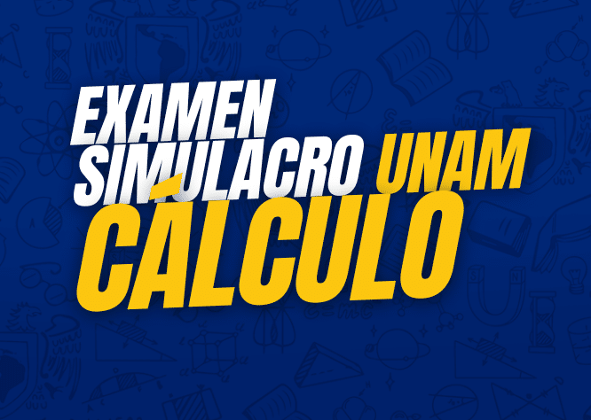 Simulacro UNAM CALCULO matematica