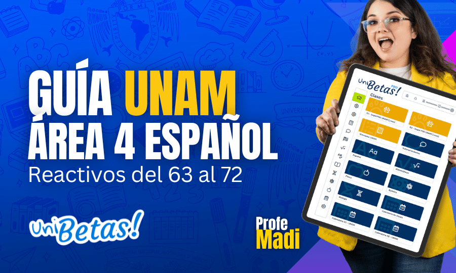 GUÍA unam ÁREA 4 Español Reactivos del 63 al 72