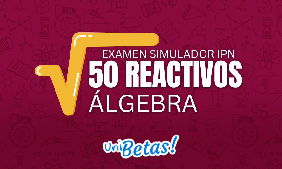 examen simulador ipn algebra parte 1