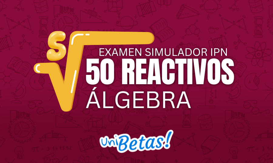 examen simulador ipn algebra parte 5