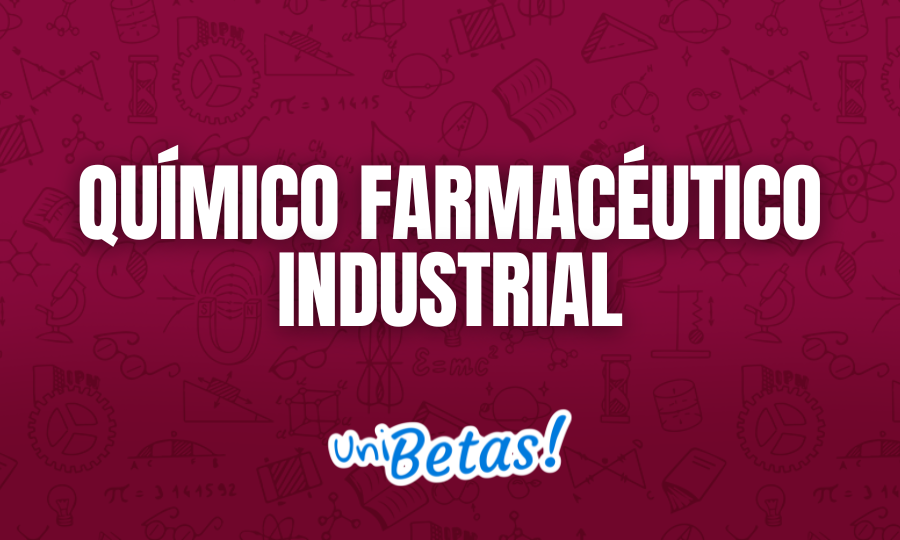 estudiar Químico Farmacéutico Industrial ipn