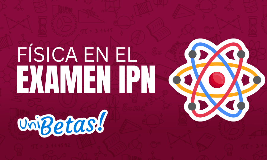 tiempo aprender física para el examen del IPN