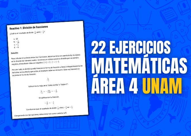 22 EJERCICIOS MATEMÁTICAS ÁREA 4 UNAM