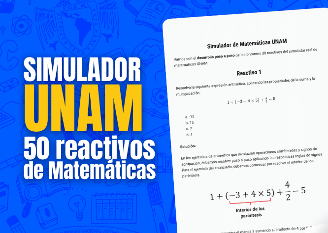 SIMULADOR UNAM 50 reactivos de Matemáticas