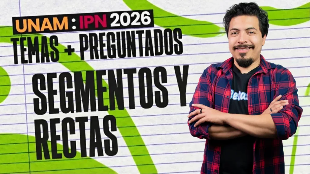 Matemáticas para el examen de la UNAM, IPN y Exani II – P.6