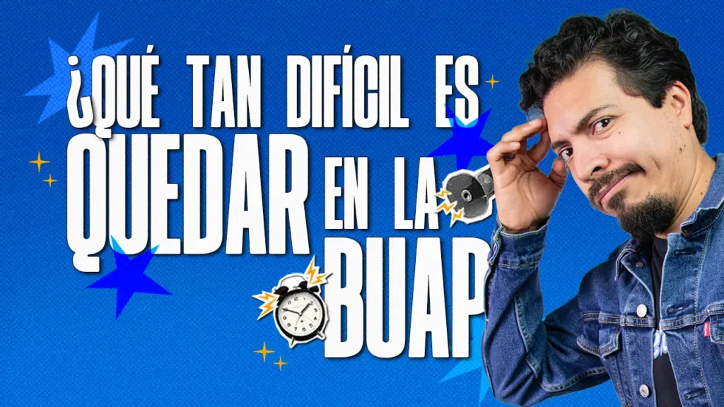 La realidad en números ¿qué tan difícil es quedar en la BUAP? 3