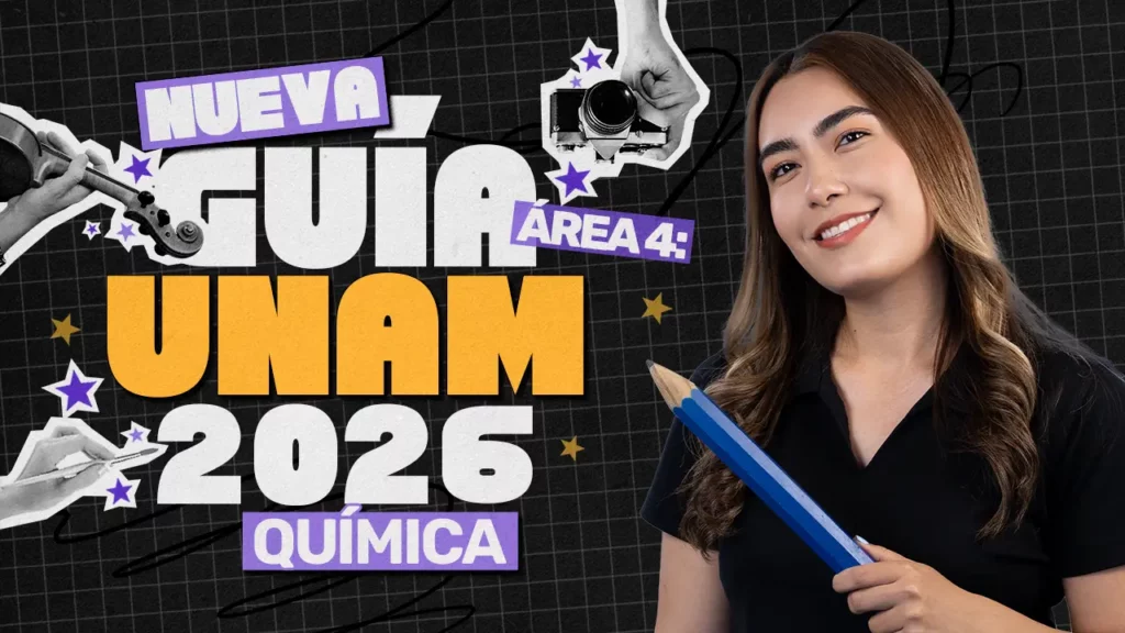 QUÍMICA guia unam 2026 area 4